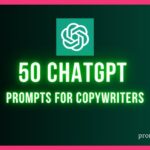 50-ChatGPT-Prompts-for-Copywriters