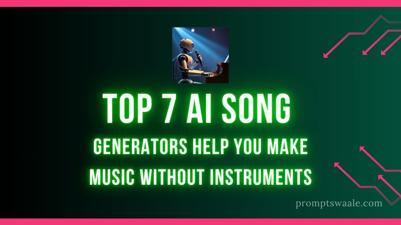 Top 7 AI Song Generators That Help You Make Music Without Instruments