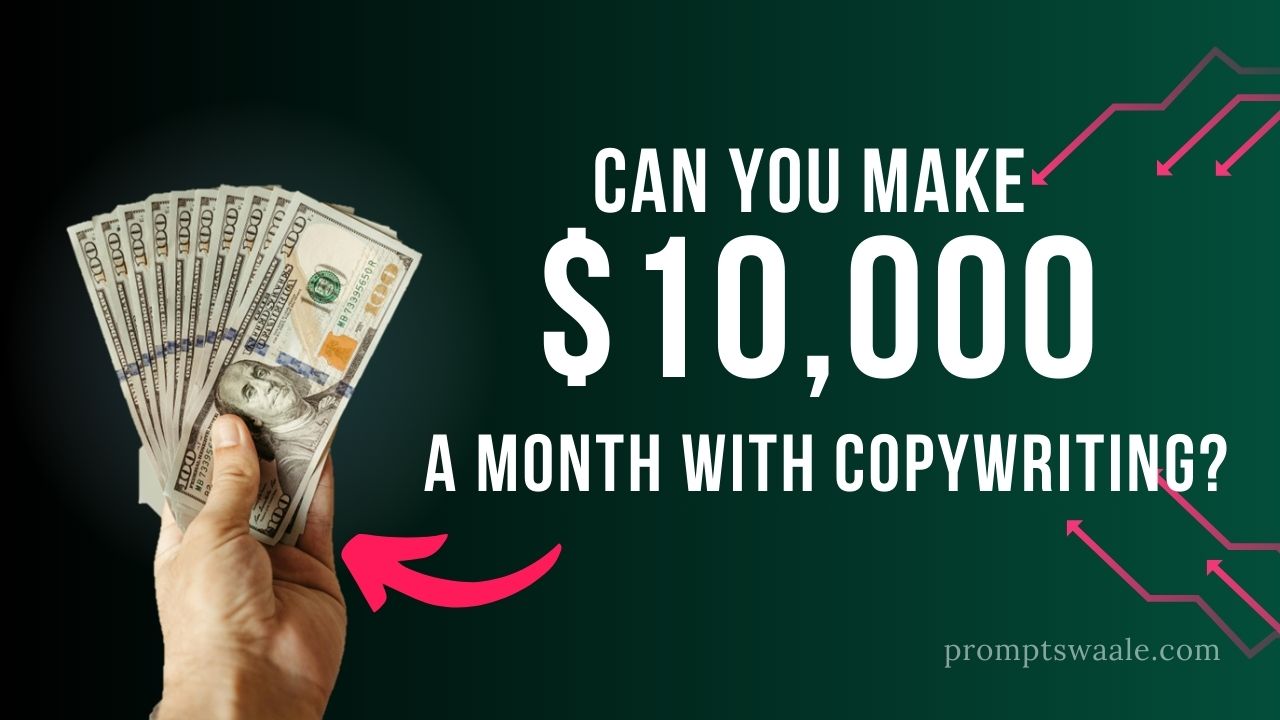 how to make $10k per month with copywriting