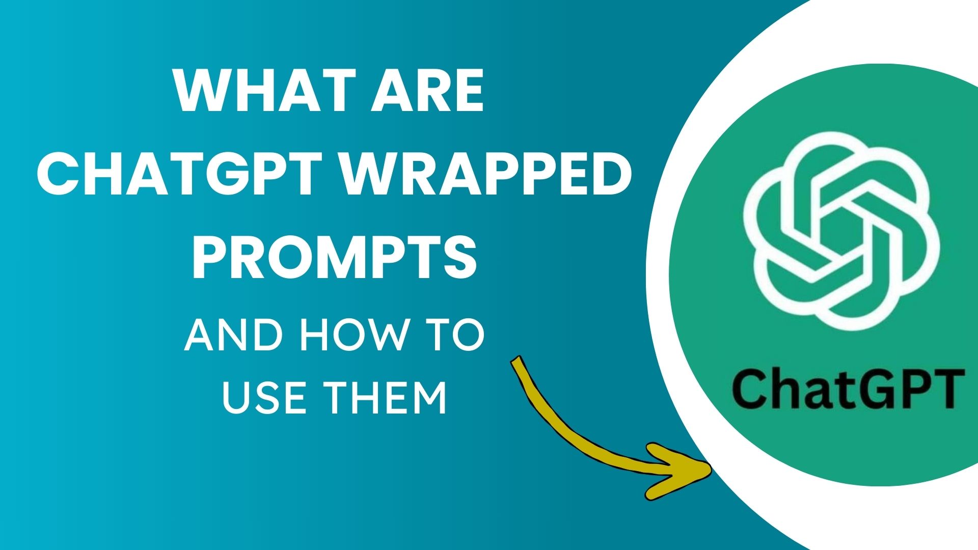 chatgpt wrapped prompts